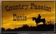 - Country Passion Denis